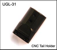 UGL31 CNC Tail Holder